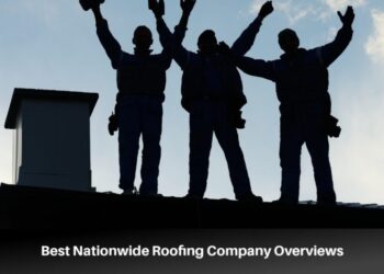 4 of the Best Roofing Contractor Services in America, Vetted