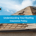 Understanding Your Roofing Insurance Policy – Surface Roofing ...